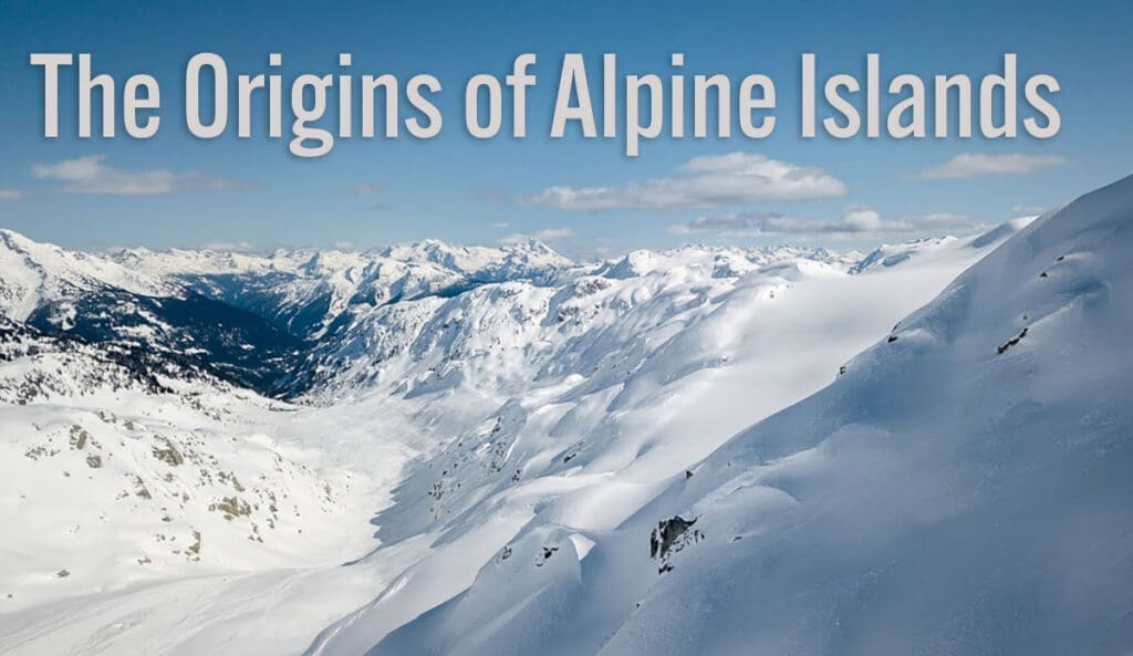 an alpine valley in british columbia used as the feature image for an article discussing how alpine islands came to be