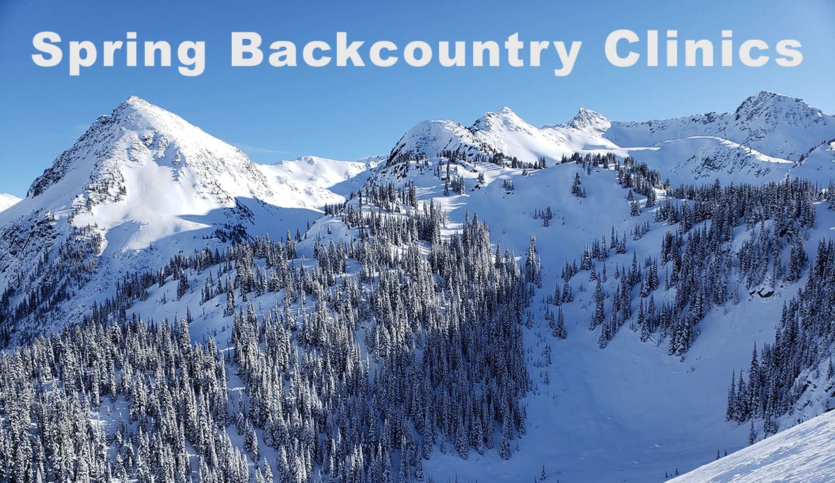 Level Up With Our Spring Backcountry Ascension Clinics